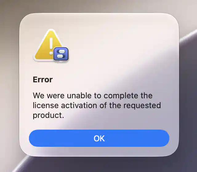 Paddle error dialog stating: We were unable to complete the license activation of the requested product.