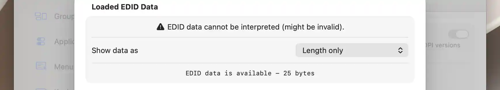 Loaded EDID Data warning that the stored 25-byte sample cannot be interpreted