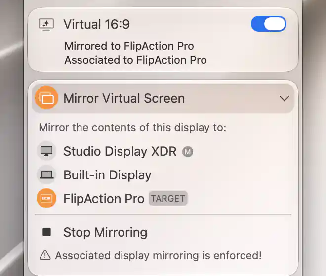 Virtual 16:9 mirrored to and associated with FlipAction Pro; Mirror Virtual Screen shows FlipAction Pro as TARGET and the native enforced-mirroring warning.